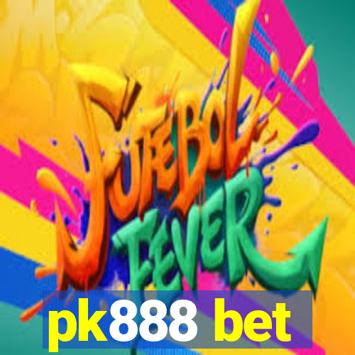 pk888 bet